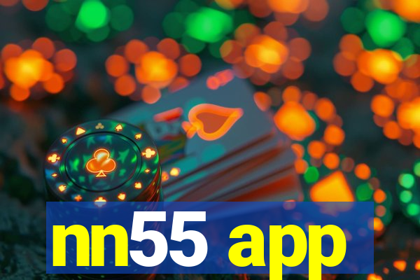 nn55 app